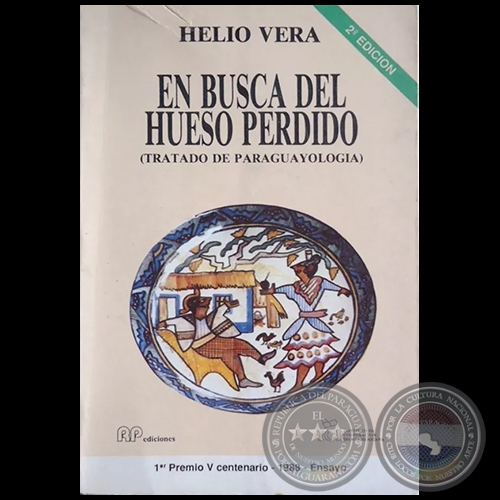 EN BUSCA DEL HUESO PERDIDO - 2ª Edición - Autor: HELIO VERA - Año 1988